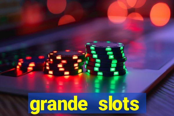 grande slots jackpot louco